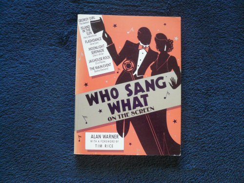 Stock image for Who Sang What on the Screen for sale by Ed Buryn Books