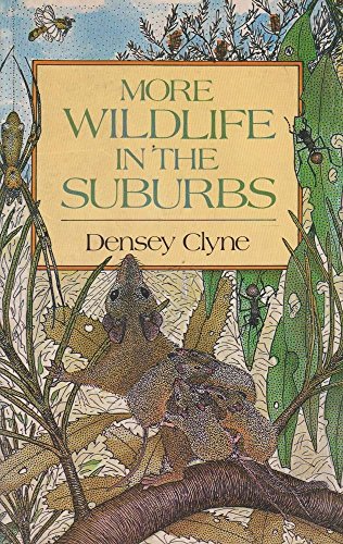 Beispielbild fr More Wildlife in the Suburbs zum Verkauf von Syber's Books
