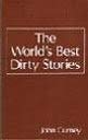 Stock image for The World's Best Dirty Stories for sale by AwesomeBooks