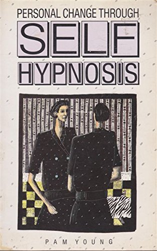 Stock image for Personal Change Through Self-hypnosis for sale by WorldofBooks