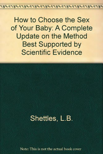 9780207151118: How to Choose the Sex of Your Baby: A Complete Update on the Method Best Supported by Scientific Evidence