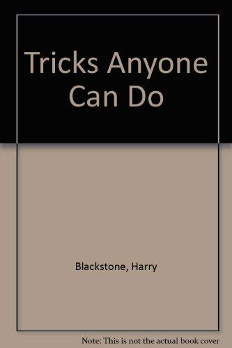 Stock image for Blackstone's Tricks Anyone Can Do for sale by MusicMagpie