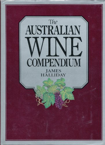 Stock image for The Australian Wine Compendium for sale by WorldofBooks