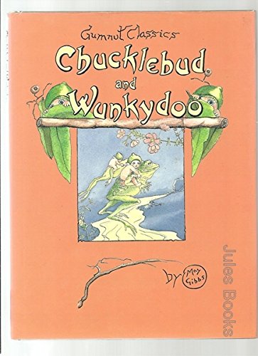 Stock image for Chucklebud and Wunkydoo (Gumnut Classics) for sale by Alexander's Books