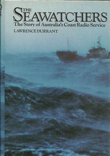 9780207151989: The seawatchers: The story of Australia's Coast Radio Service