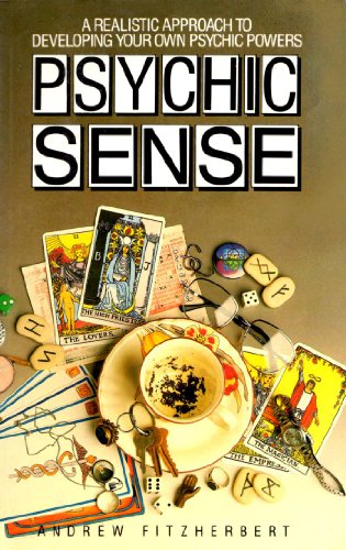 Stock image for Psychic Sense: A Realistic Approach to Developing Your Own Psychic Powers for sale by ThriftBooks-Atlanta