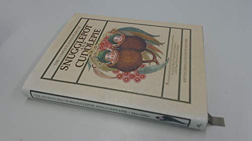 Beispielbild fr The Complete Adventures of SNUGGLEPOT and CUDDLEPIE - Including Little Ragged Blossom and Little OBELIA zum Verkauf von Zoom Books Company