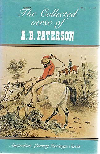 Stock image for The Collected Verse Of A. B. Paterson for sale by WorldofBooks