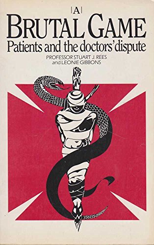 Brutal Game : Patients and the Doctors' Dispute