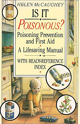 Stock image for Is it poisonous? poisoning prevention and first aid for sale by Dial-A-Book