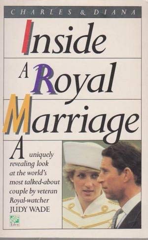 Imagen de archivo de Inside a Royal Marriage a la venta por Better World Books