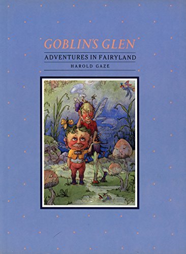 9780207157554: Goblin's glen: adventures in fairyland
