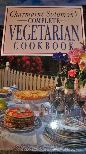 Imagen de archivo de Charmaine Solomon's Complete Vegetarian Cookbook a la venta por WorldofBooks