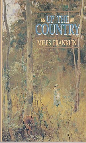 Beispielbild fr Up the Country: A Saga of Pioneering Days (Eden Paperbacks) zum Verkauf von Bluff Books