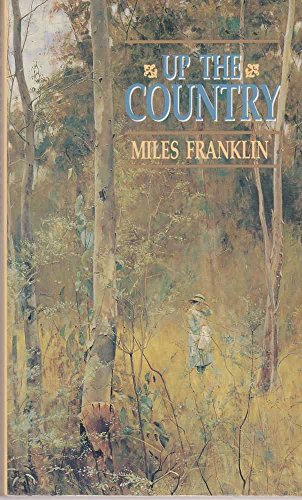 9780207158445: Up the Country: A Saga of Pioneering Days