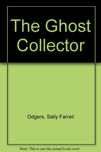 Stock image for The Ghost Collector for sale by Syber's Books