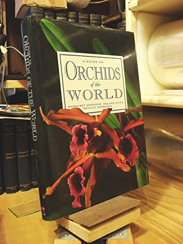 Stock image for A Guide to Orchids of the World for sale by ThriftBooks-Dallas