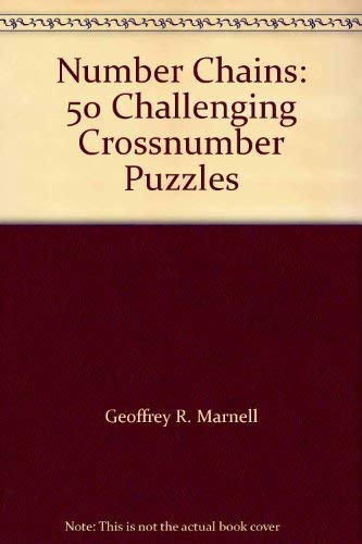 Beispielbild fr Number Chains : 50 Challenging CrossNUMBER Puzzles zum Verkauf von Klanhorn