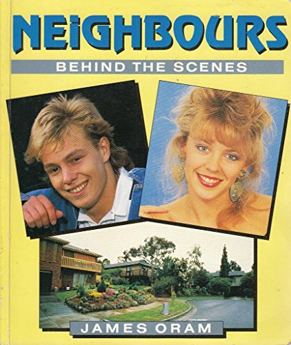 Stock image for Neighbours: Behind the Scenes for sale by WorldofBooks