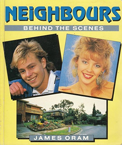 9780207160752: Neighbours: Behind the Scenes