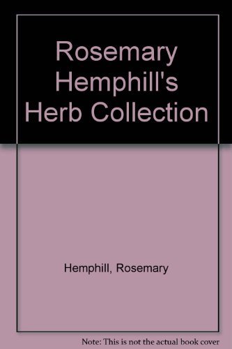 Beispielbild fr Rosemary Hemphill's Herb Collection zum Verkauf von WeBuyBooks