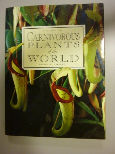 Stock image for A Guide to Carnivorous Plants of the World for sale by SecondSale