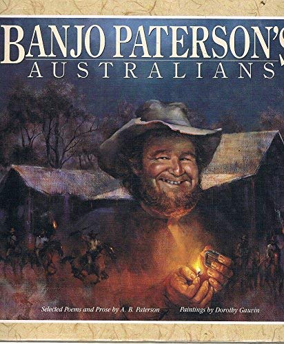 Imagen de archivo de BANJO PATERSON'S AUSTRALIANS a la venta por Artis Books & Antiques