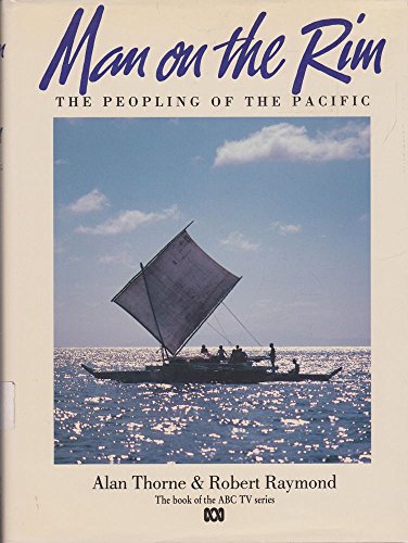 Stock image for Man on the Rim: The Peopling of the Pacific for sale by Irish Booksellers