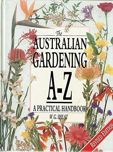 THE AUSTRALIAN GARDENING A-Z a Practical Handbook