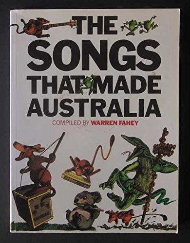 THE SONGS THAT MADE AUSTRALIA