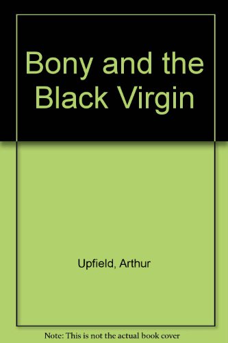 Stock image for Bony and the Black Virgin for sale by ThriftBooks-Dallas
