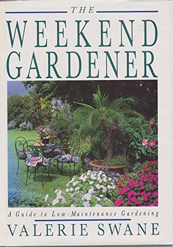 Stock image for The Weekend Gardener for sale by Marlowes Books and Music