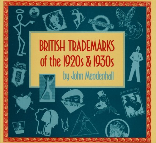 British Trademarks Of The 1920's & 1930's