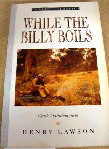 9780207166440: While the Billy Boils