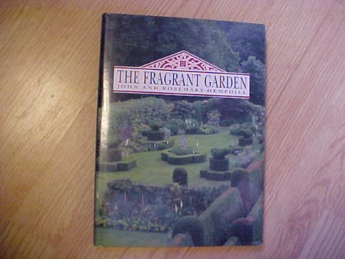 Stock image for The Fragrant Garden for sale by James Lasseter, Jr