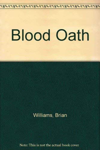 Stock image for Blood Oath for sale by Rainy Day Paperback