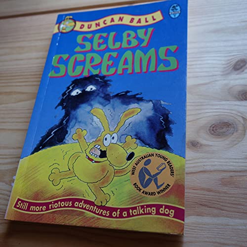 Stock image for Selby Screams for sale by Better World Books Ltd
