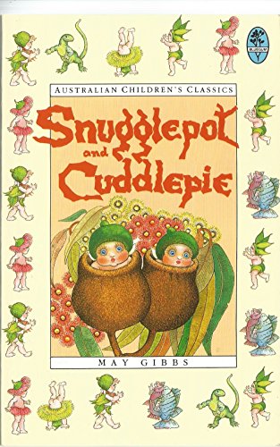 Imagen de archivo de Snugglepot and Cuddlepie a la venta por Front Cover Books