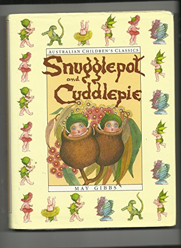 9780207167386: Snugglepot and Cuddlepie: Delux Ed