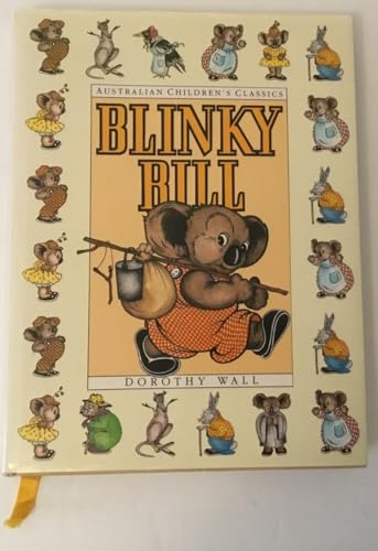 Stock image for Blinky Bill - Australian Childrens Classics for sale by ThriftBooks-Atlanta