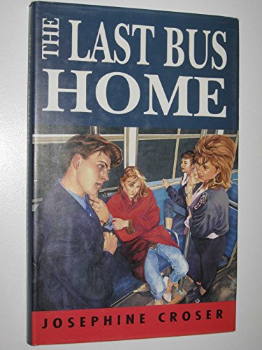 The Last Bus Home (9780207167751) by J. Croser