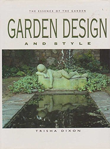 Stock image for Essence of the Garden: Garden Design and Style. for sale by Grendel Books, ABAA/ILAB