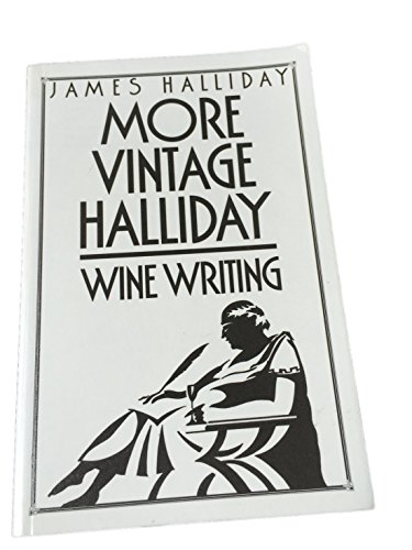 Beispielbild fr More Vintage Halliday: Wine Writing zum Verkauf von WorldofBooks