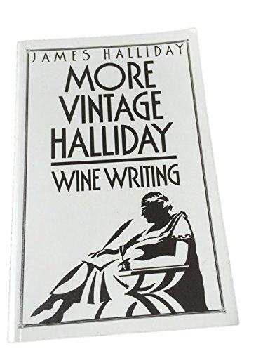 Stock image for More Vintage Halliday: Wine Writing for sale by WorldofBooks