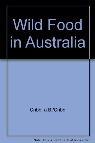 9780207168161: Wild Food in Australia
