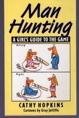 9780207168758: Man-hunting - a Girl's Guide to the Game