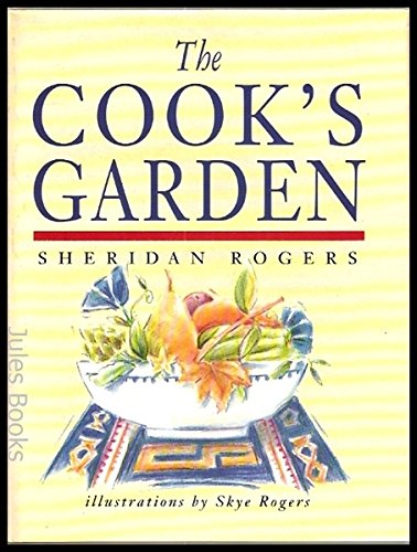 Beispielbild fr The Cook's Garden zum Verkauf von AwesomeBooks