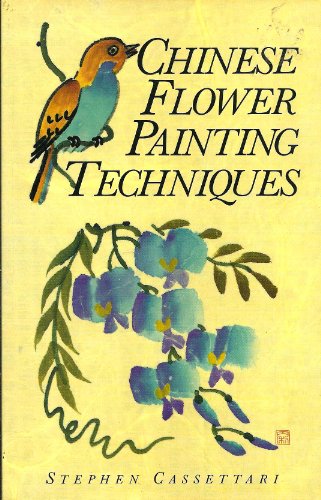 Beispielbild fr Chinese Flower Painting Techniques zum Verkauf von Reuseabook