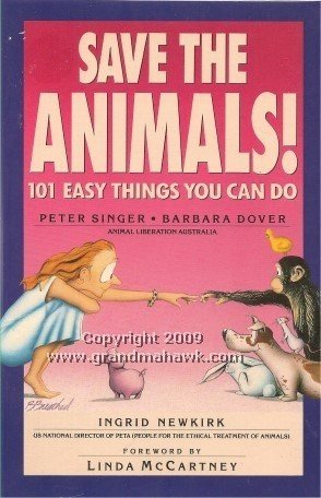 Stock image for Save the Animals! : 101 Easy Things You Can Do for sale by Werdz Quality Used Books