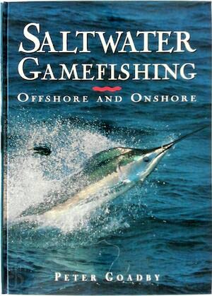 Beispielbild fr Saltwater Gamefishing - Offshore and Onshore zum Verkauf von Cultural Connection